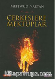 Çerkeslere Mektuplar