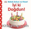 İyi ki Doğdun / Bebek Dokun Hisset