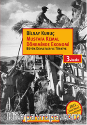 Mustafa Kemal Döneminde Ekonomi <br /> Büyük Devletler ve Türkiye