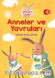 Anneler ve Yavruları / Miniklere Öyküler