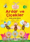 Arılar ve Çiçekler / Miniklere Öyküler