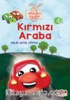 Kırmızı Araba / Miniklere Öyküler