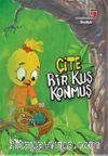 Çite Bir Kuş Konmuş