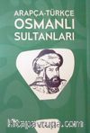 Arapça-Türkçe Osmanlı Sultanları