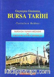 Geçmişten Günümüze Bursa Tarihi