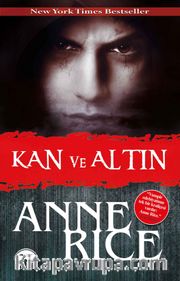Kan ve Altın