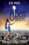 Ben Ölürsem