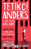 Tetikçi Anders ve Her Şeyin Anlamı