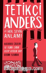 Tetikçi Anders ve Her Şeyin Anlamı