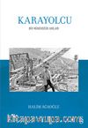 Karayolcu & Bir Mühendisin Anıları
