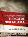 Başlangıçtan Günümüze Türkçede Noktalama