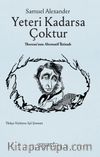 Yeteri Kadarsa Çoktur & Thoreau’nun Alternatif İktisadı