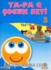 Ya-Pa Q Çocuk Seti -3 (5-6 Yaş)