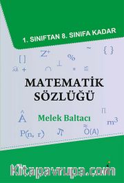 1. Sınıftan 8. Sınıfa Kadar  Matematik Sözlüğü