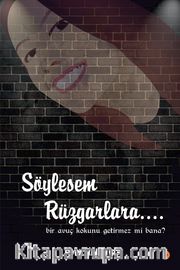 Söylesem Rüzgarlara