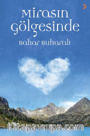 Mirasın Gölgesinde