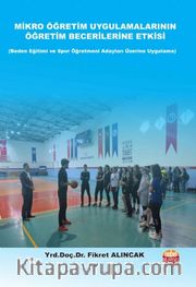 Mikro Öğretim Uygulamalarının Öğretim Becerilerine Etkisi