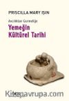 Avcılıktan Gurmeliğe Yemeğin Kültürel Tarihi