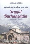 Mevlana'nın İlk Hocası Seyyid Burhaneddin (Muhakkık-Tirmizi)