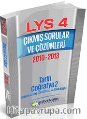 LYS 4 Çıkmış Sorular ve Çözümleri 2010 -2013 (Tarih -  Coğrafya 2 - Felsefe Grubu - Din Kültürü ve Ahlak Bilgisi)