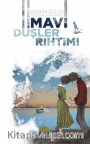 Mavi Düşler Rıhtımı