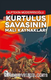 Kurtuluş Savaşının Mali Kaynakları