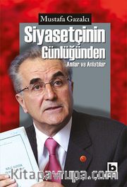 Siyasetçinin Günlüğünden Anılar ve Anlatılar