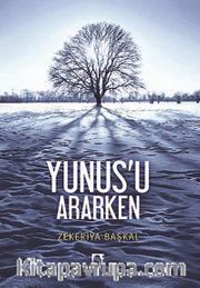 Yunus'u Ararken