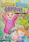Asya’nın Küçük Ormanı