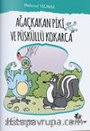 Ağaçkakan Piki ve Püsküllü Kokarca