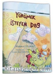 Yürümek İsteyen Dağ