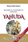 Atatürk ve Cumhuriyete Kuşatma Yahuda