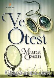Ve Ötesi