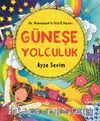 Güneşe Yolculuk: Hz. Muhammed'in Hayatı (Ciltsiz-Büyük Boy)