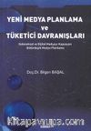 Yeni Medya Planlama ve Tüketici Davranışları