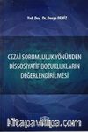 Cezai Sorumluluk Yönünden Dissosiyatif Bozuklukların Değerlendirilmesi