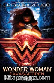 Wonder Woman: Savaşgetiren - DC İkonlar Serisi 1