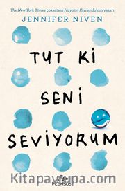 Tut Ki Seni Seviyorum (Ciltli)