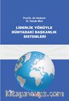 Liderlik Yönüyle Dünyadaki Başkanlık Sistemleri