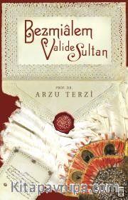 Bezmialem Valide Sultan