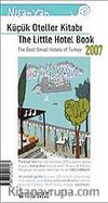 Küçük Oteller Kitabı 2007 / The Little Hotel Book 2007