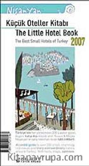 Küçük Oteller Kitabı 2007 / The Little Hotel Book 2007