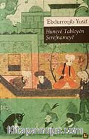 Hunere Tabloyen Şerefnameye