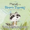 Meraklı ile Sürpriz Ziyaretçi