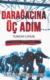Darağacına Üç Adım