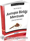 Avrupa Birli Mevzuatı (Temel Metinler)