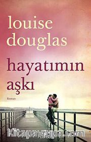 Hayatımın Aşkı