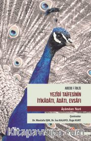Abede-i İblis Yezidi Taifesinin İtikadatı, Adatı, Evsafı