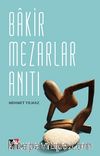 Bakir Mezarlar Anıtı