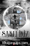 Saklı İkiz / Kovulan Meleklerin Sessizliği
